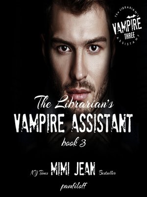 cover image of The Librarian's Vampire Assistant 3